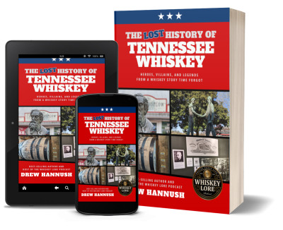 lost history tennessee whiskey kindle paperback